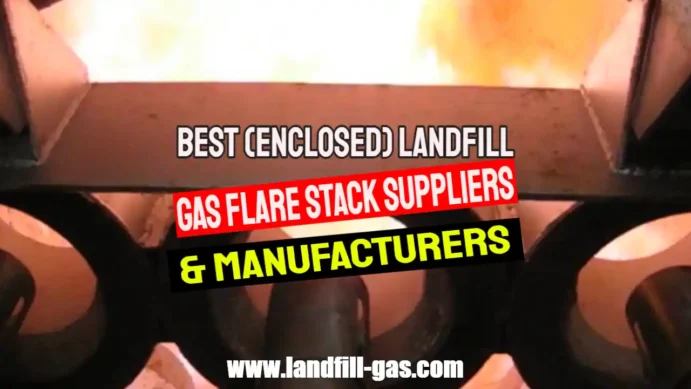 Best Enclosed Landfill Gas Flare Stack Suppliers- Article Featured Image