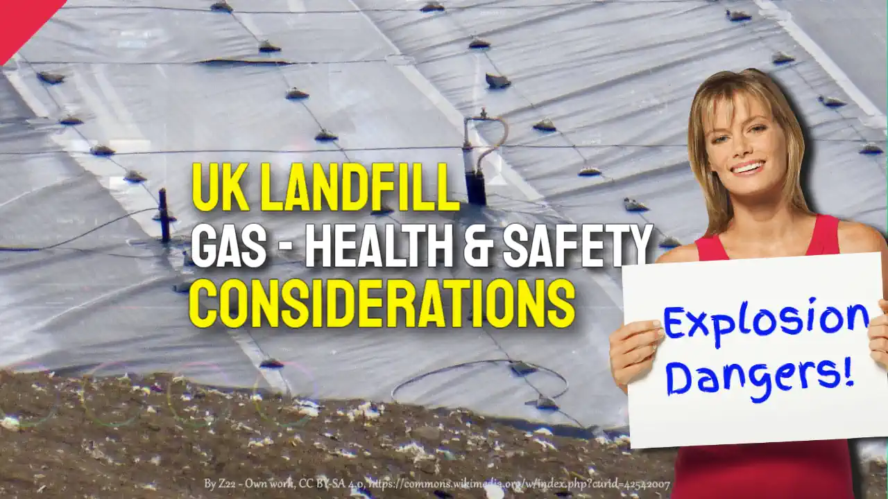 Featured image with text UK Landfill Gas Health & Safety Considerations. Look at the landfill gas wellhead and HDPE plastic cover geomembrane.